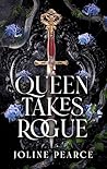 Queen Takes Rogue