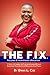 The F.I.X. (Focused & Inten...