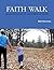 FAITH WALK: Living Each Day...