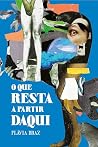 O que resta a partir daqui (Portuguese Edition) Book cover for O que resta a partir daqui (Portuguese Edition)