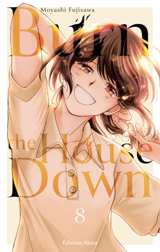 Burn the House Down - Tome 8 (VF) (French Edition)