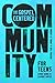 The Gospel-Centered Community for Teens: Study Guide with Leader's Notes