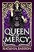 Queen of Mercy (Queens of Fate, #3)