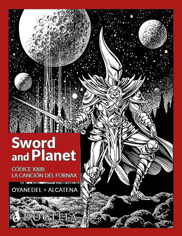 Sword and Planet, Códice XXIII: La Canción del Fornax