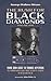 The Rush for Black Diamonds...