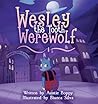 Wesley the Tooth Werewolf by Auntie Boppy