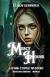 Mercy House (Two Worlds: Beginning, #2)