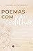 Poemas com cedilha (Portuguese Edition)