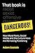 That Book Is Dangerous!: Ho...