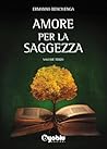 Amore per la Saggezza, Vol. III (Italian Edition)