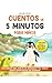 Cuentos de 5 minutos para n...