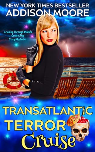 Transatlantic Terror Cruise (Cruising Through Midlife: Cruise Ship Cozy Mysteries Book 11)