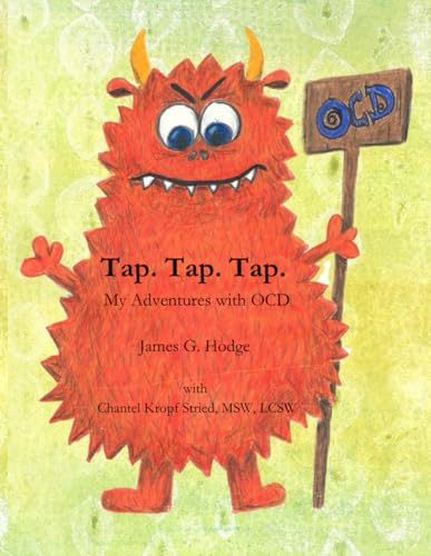 Tap. Tap. Tap.: Adventures with OCD (Paperback)