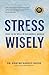 Stress Wisely
