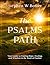 The Psalms Path by Stephen Boster