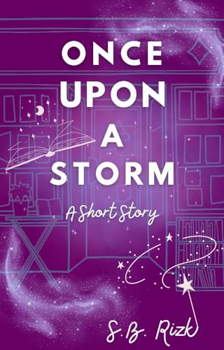 Once Upon a Storm: A Short Story (Winter Wonderland, A Collection of Standalone Seasonal Stories)