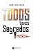 Todos temos segredos