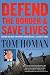 Defend the Border and Save ...