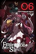 The Eminence in Shadow (Light Novel), Vol. 6