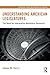 Understanding American Legislatures by James M. Curry