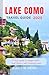 Lake Como Travel Guide 2025 by Ashly Dean