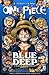 One Piece Blue Deep: Charac...