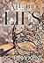 All the Lies (Lies & Truths #1)