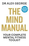 The Mind Manual: ...