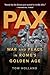 Pax: War and Peace in Rome's Golden Age