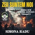 Zeii suntem noi