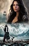La esposa cautiva del vikingo