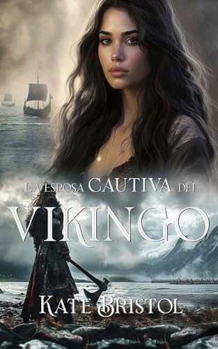 La esposa cautiva del vikingo (Kindle Edition)