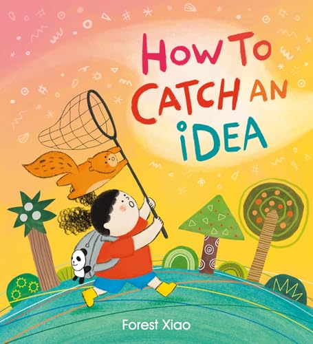 How to Catch an Idea (Kindle Edition)