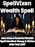 SpellVixen Wealth Spell Review - How Does a Powerful Wealth S... by Aaksh Gupta