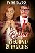 The Queen of Second Chances