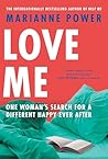 Love Me: One Woma...