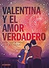 Valentina y el am...
