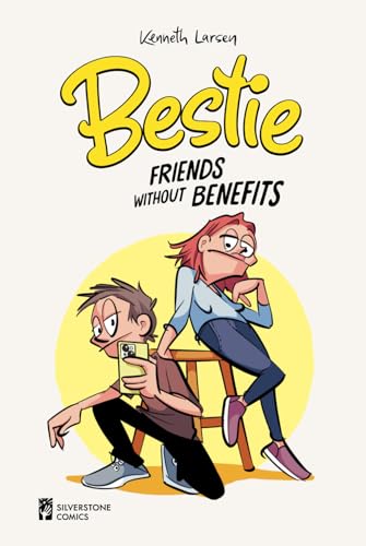 Bestie. Friends Without Benefits (Volume 1 of the Complete Bestie Comic Strip Collection - Humor Comics About Modern Friendship)
