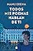 Todos mis poemas hablan de ti (Edición cantos pintados) / All My Poems Speak of You (Sprayed Edges Edition) (Spanish Edition)