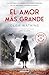 El amor más grande (A Greater Love): La historia de amor más conmovedora de la Segunda Guerra Mundial