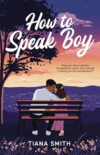 How To Speak Boy (Sweet Mountain Air #2)