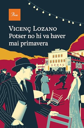 Potser no hi va haver mai primavera (Paperback)