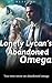 Lonely Lycan's Abandoned Omega by AlisTae