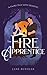 The Fire Apprentice by Emily Jane Buehler The Fire Apprentice by Emily Jane Buehler