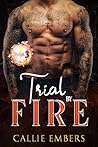 Trial by Fire