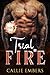Trial by Fire (Hot Heroes of Station 9 #3)