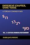 Different Chapter, Same Verse (Vol. 2): Leviticus/Numbers/Deuteronomy (Rabbi Jack Moline: Different Chapter, Same Verse) Different Chapter, Same Verse (Vol. 2): Leviticus/Numbers/Deuteronomy (Rabbi Jack Moline: Different Chapter, Same Verse)