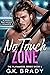 No Touch Zone (The Playmake...
