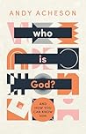Who is God?: And ...