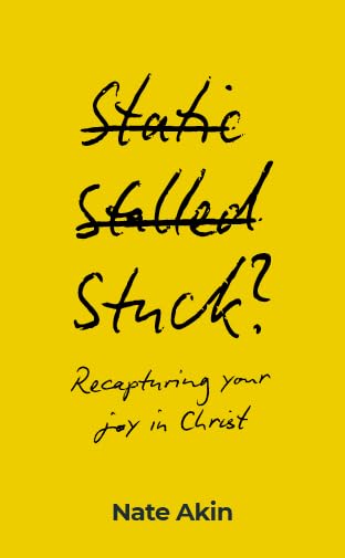 Stuck?: Recapturing your joy in Christ (Paperback)
